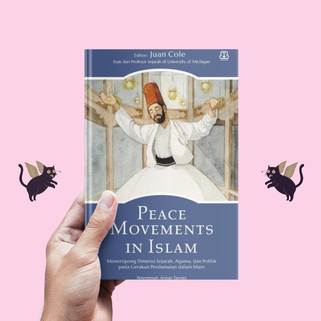 Peace Movement In Islam - JUAN COLE