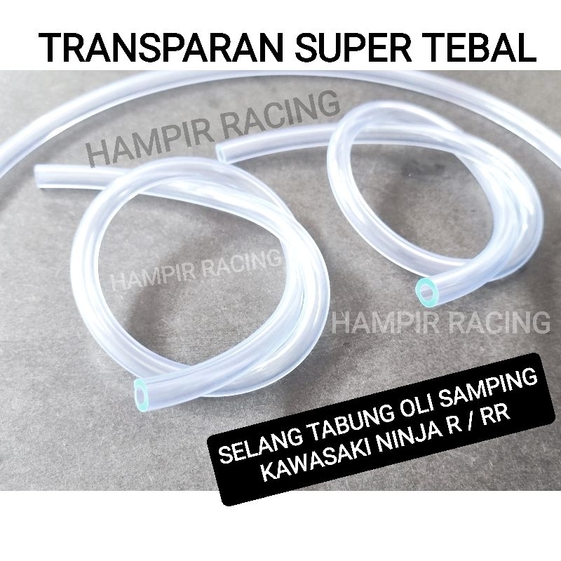 SELANG TABUNG OLI SAMPING NINJA RR SS R SSR ZX150 SELANG POMPA OLI SAMPING NINJA 150R SELANG OLI SAM
