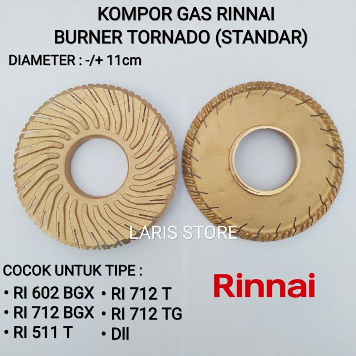 Burner Kompor RINNAI Kuningan Asli Original 100 % untuk seri Tornado 712 BGX