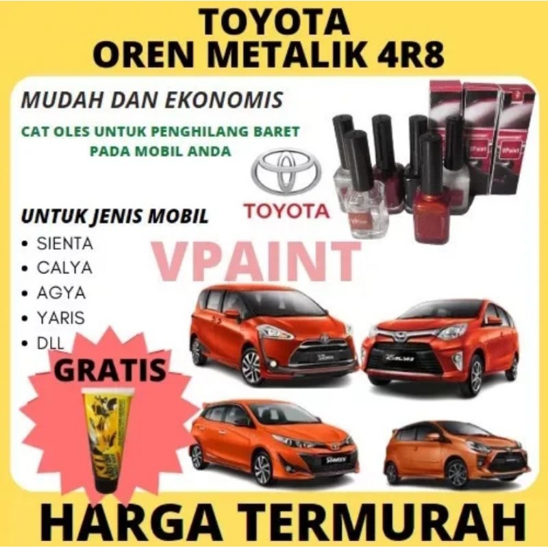 CAT OLES PENGHILANG BARET MOBIL TOYOTA METALIK ORANGE CAT MOBIL SIENTA YARIS - AGYA - CALYA