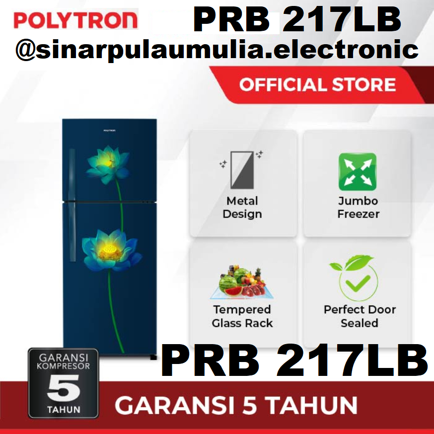 Polytron Kulkas 2 Pintu 210 Liter Jumbo Freezer - PRB 217LB / PRB217LB / PRB 217 LB / PRB217 LB