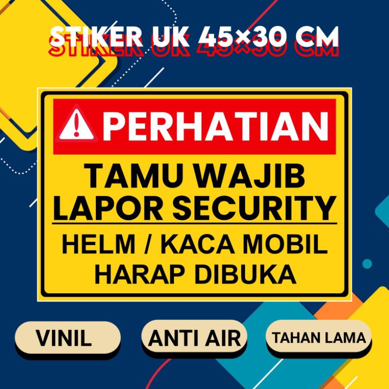 

Stiker Perhatian tamu wajib lapor/stiker harap buka kaca/helm motor