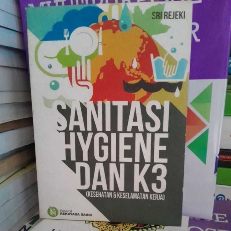 

sanitasi hygiene dan k3 sri rejeki