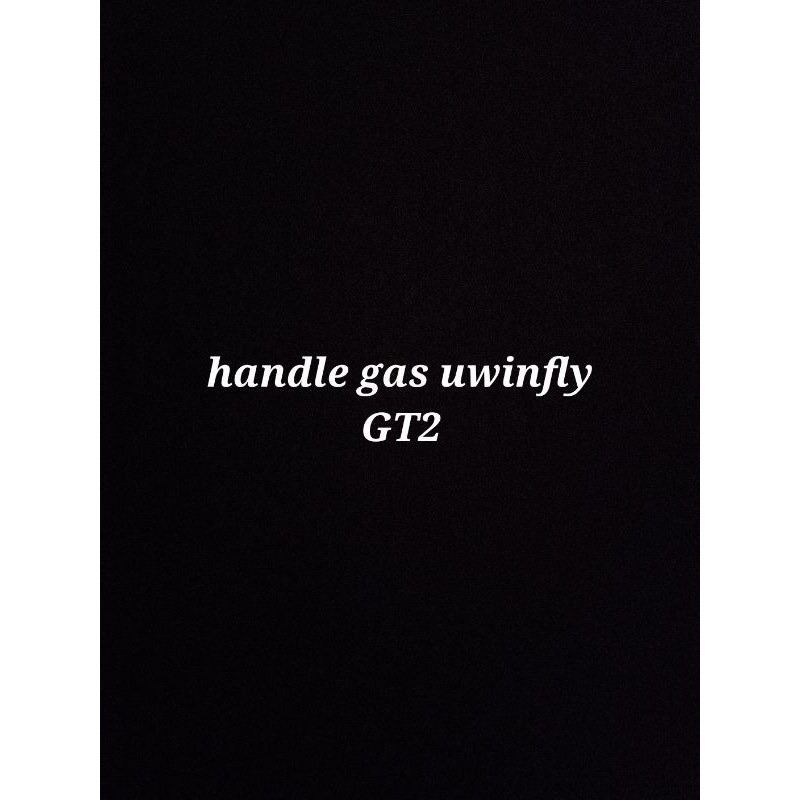 handle gas uwinfly GT2