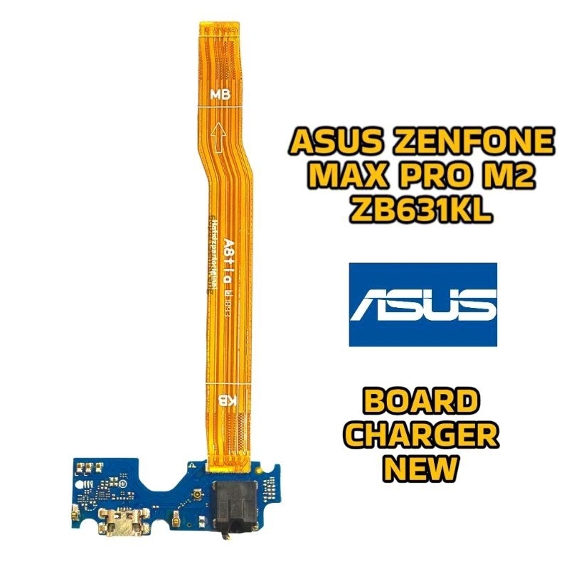 Flexible Flexibel Board Charger Papan Konektor Cas Asus Zenfone Max pro M2 ZB630KL Copotan Cabutan B