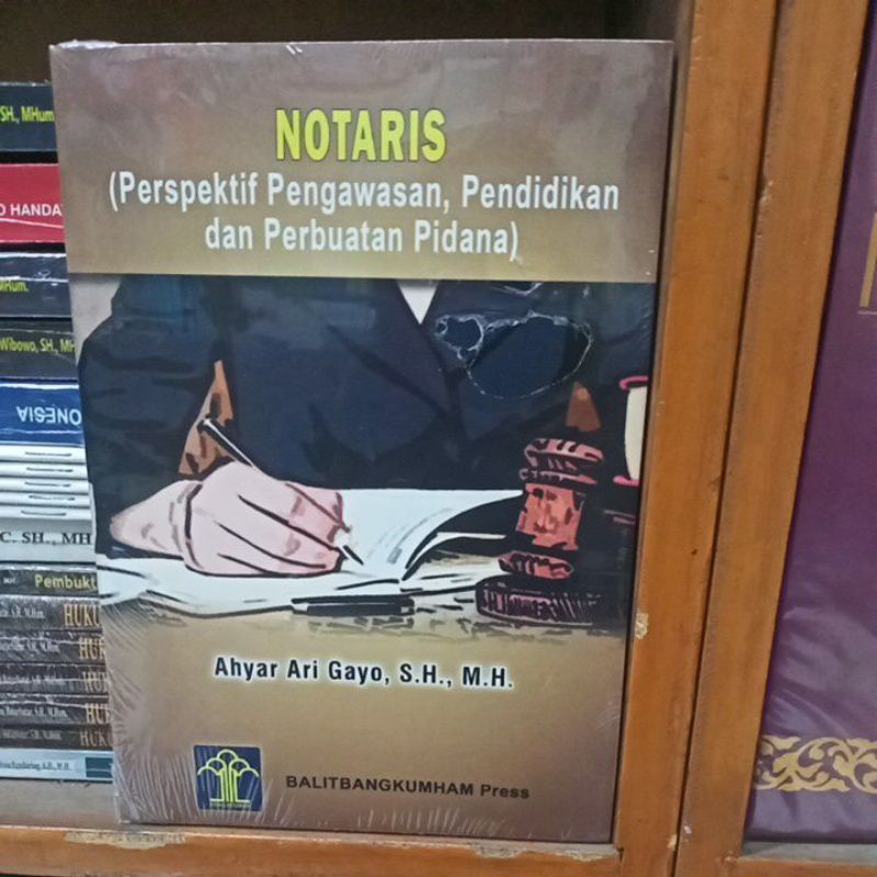 buku notaris perspektif pengawasan pendidikan dan perbuatan pidana