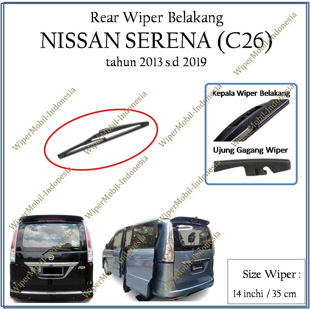 Wiper Belakang Nissan Serena Semua Generasi