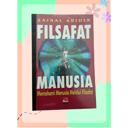 PRELOVED Buku Filsafat Manusia - Memahami Manusia Melalui Filsafat