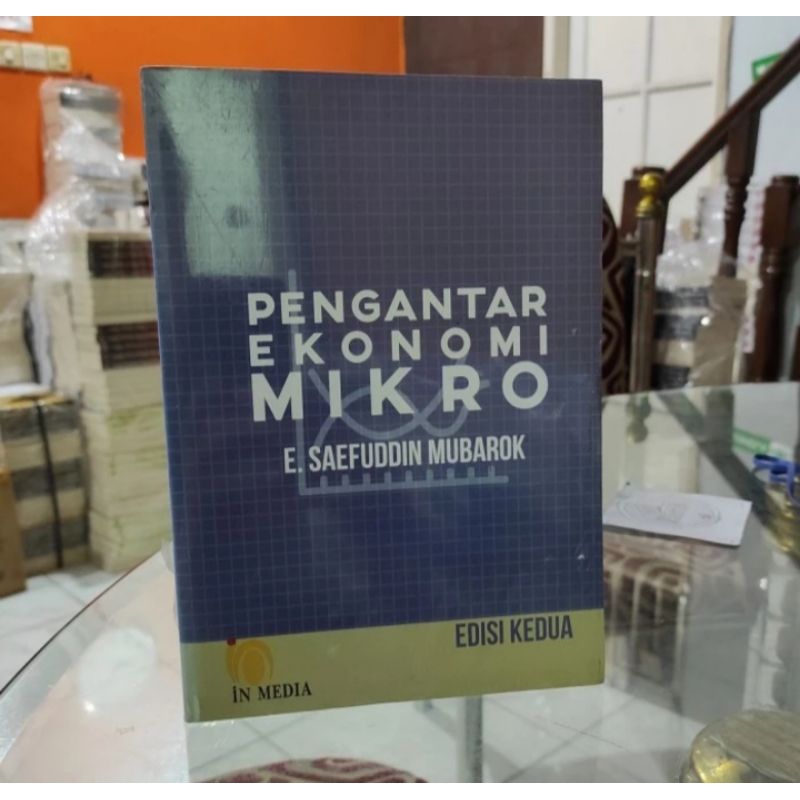 

BUKU ORIGINAL PENGANTAR EKONOMI MIKRO E SAEFUDDIN
