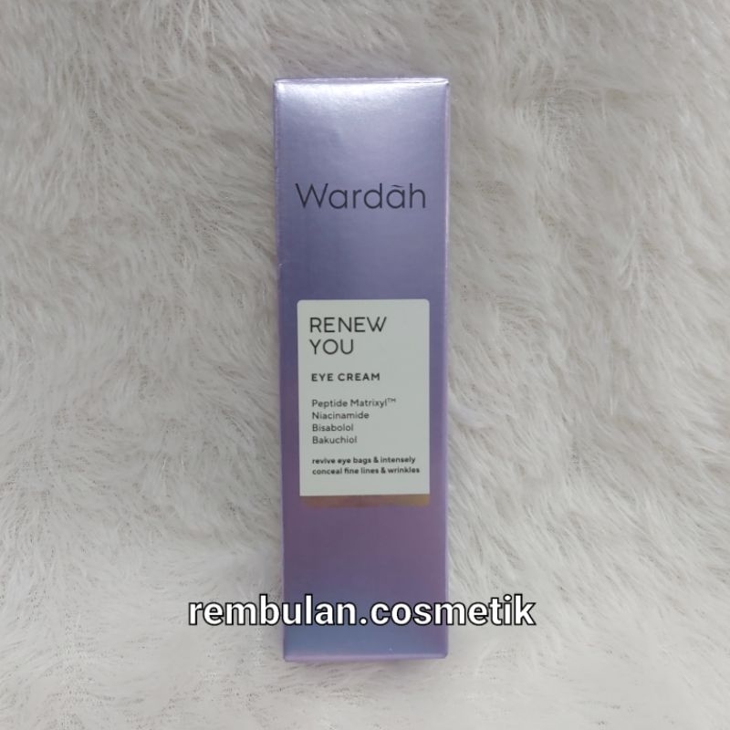 WARDAH RENEW YOU EYE CREAM