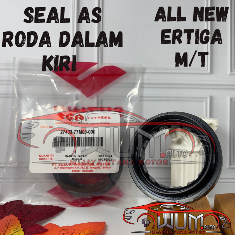 SEAL TRANSMISI LH SIL AS RODA DALAM KIRI ALL NEW ERTIGA M/T