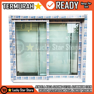 [Kargo] JENDELA KACA SLIDING SELIDING GESER SERET GESERAN  ALUMINIUM EDEN L120XT100CM KASA KAWAT NYA
