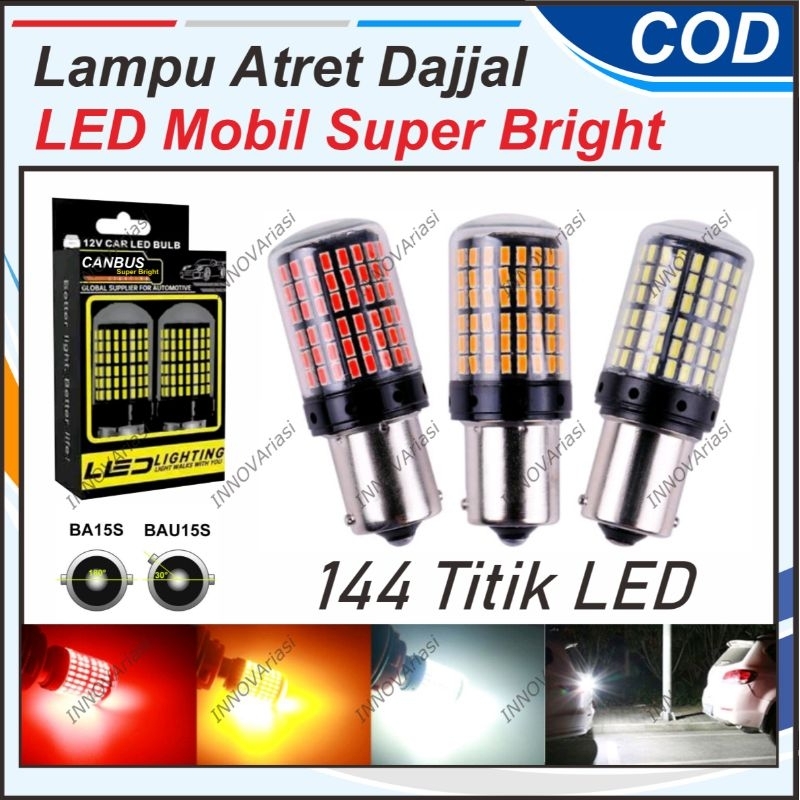 LAMPU ATRET DAJAL BAU15S BA15S SEN RETING SEIN MUNDUR MOBIL LED SUPER EXTREME POWER BRIGHT 144 MATA 