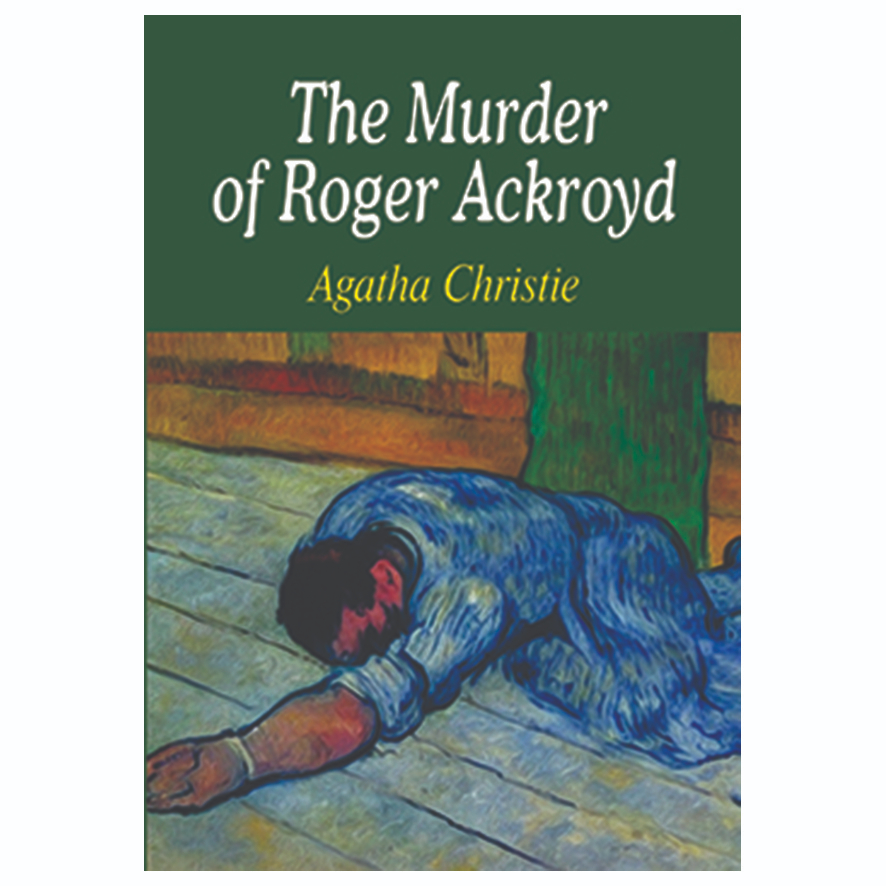 The Murder of Roger Ackroyd - Agatha Christie