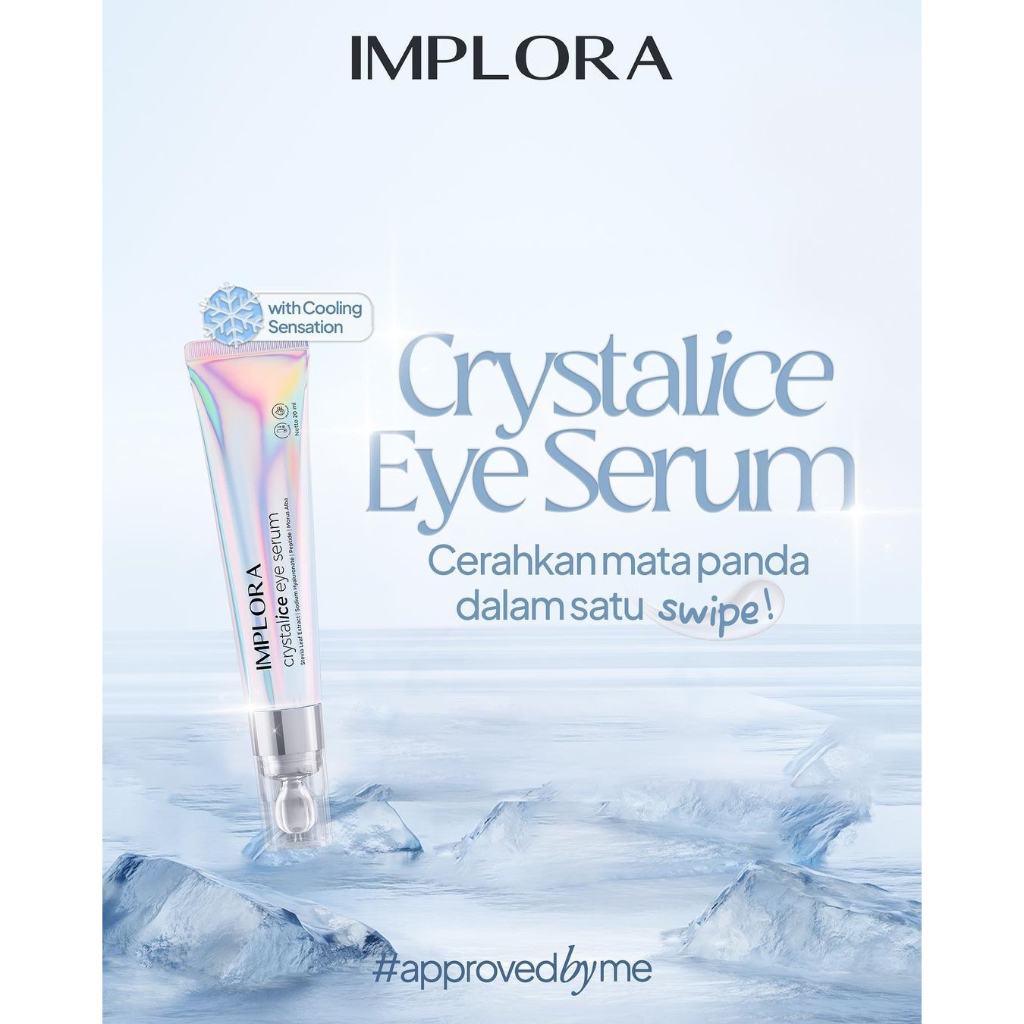 IMPLORA Crystalice Eye Serum Indonesia / Serum Mata 20ml / Stevia Leaf Extract Sodium Hyaluronate Peptide Morus Alba / Mencerahkan Mata Panda Menyamarkan Kerutan Garis Lingkar Hitam Halus Anti Aging Penuaan Dini / Skincare Eyes Care Series / Treatment