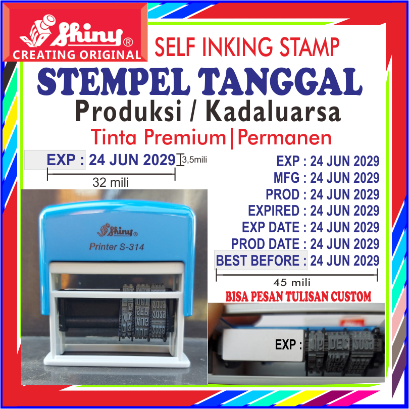 

STEMPEL EXPIRED KADALUASA EXP: PROD: EXP DATE: MFG: PROD DATE: BEST BEFORE: CUSTOM TULISAN SHINY S-314