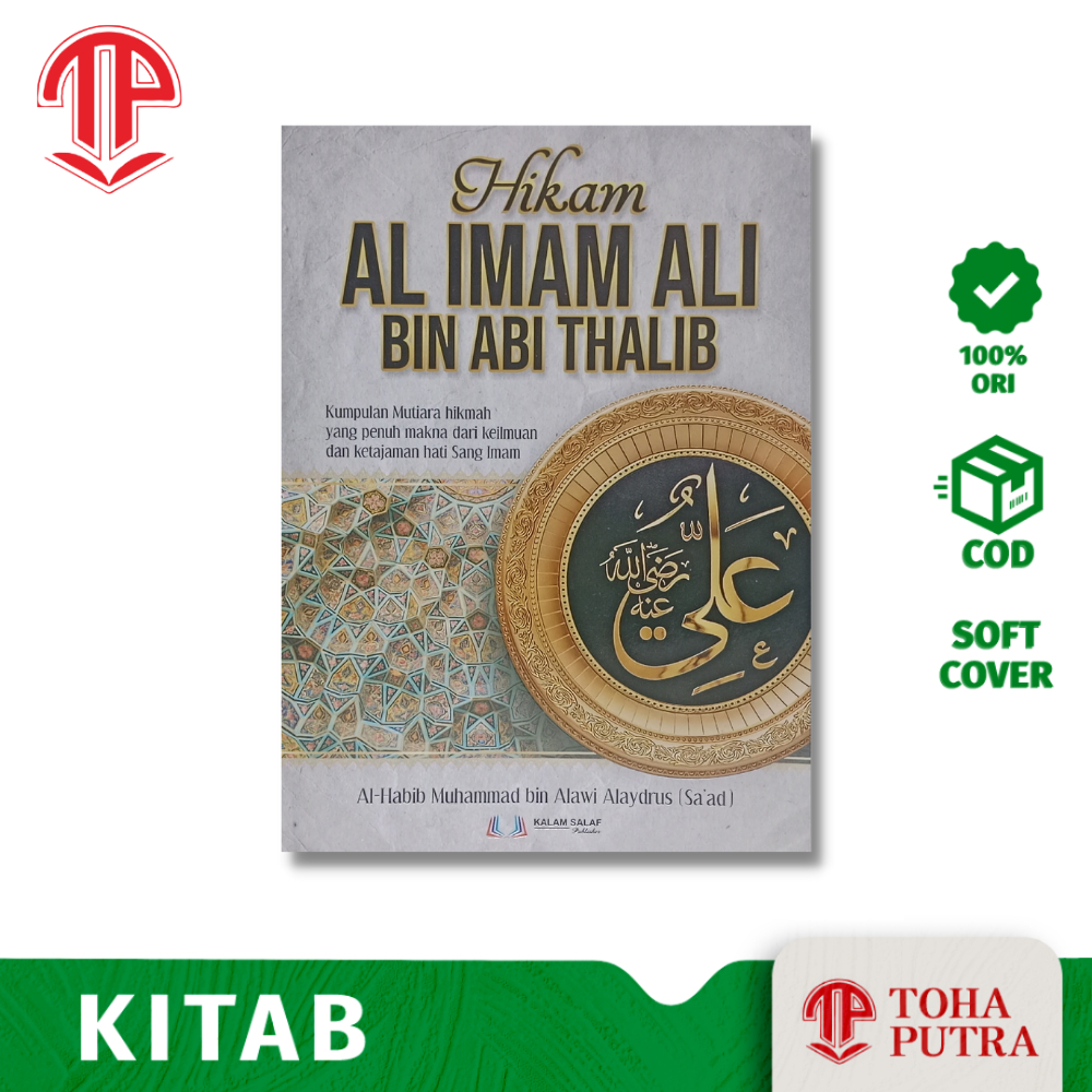 HIKAM SAYIDINA ALI BIN ABI THALIB ( KALAM SALAF PUBLISHER ) AL HABIB SAAD