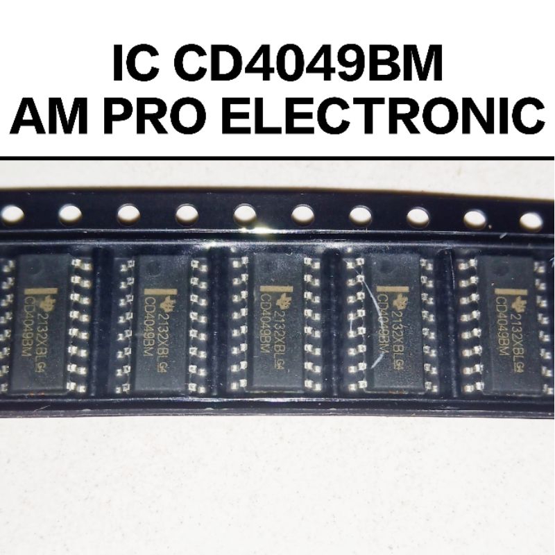 IC SMD CD4049BM CD4049UBM CD 4049 UBM CD 4049 BM CD4049