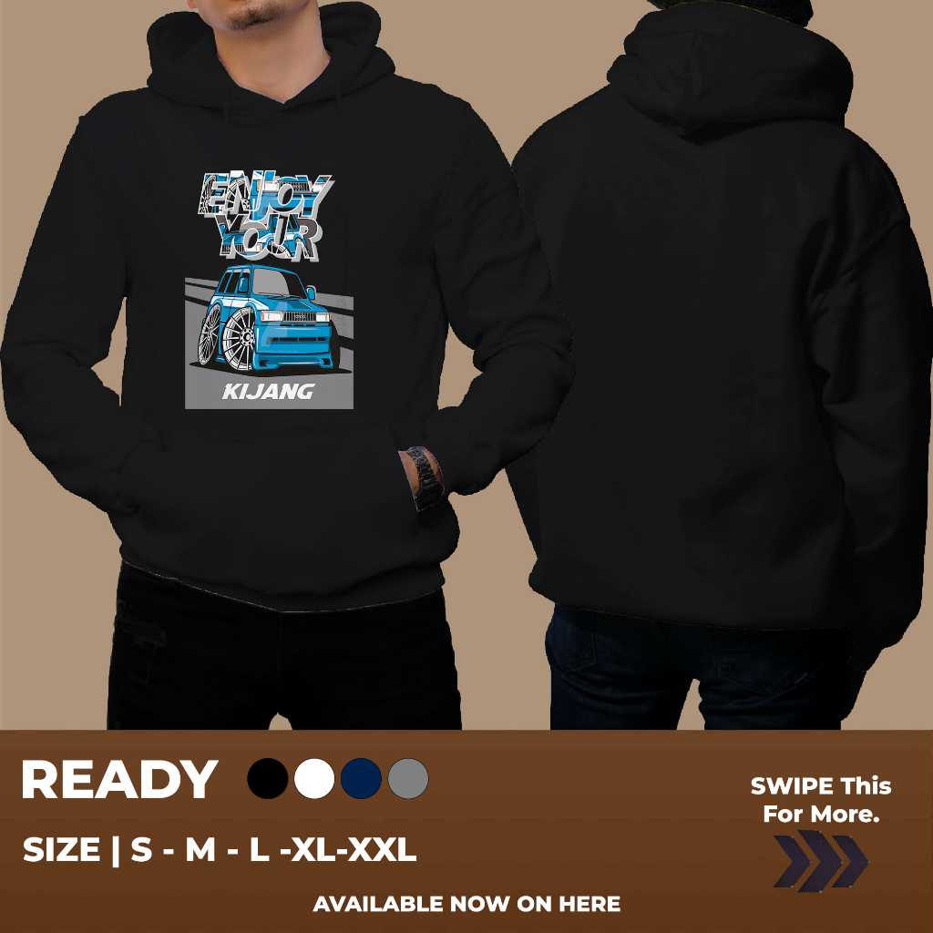 HOODIE TOYOTA KIJANG ENJOY YOUR KIJANG 02 KEREN BANGET UNTUK PRIA