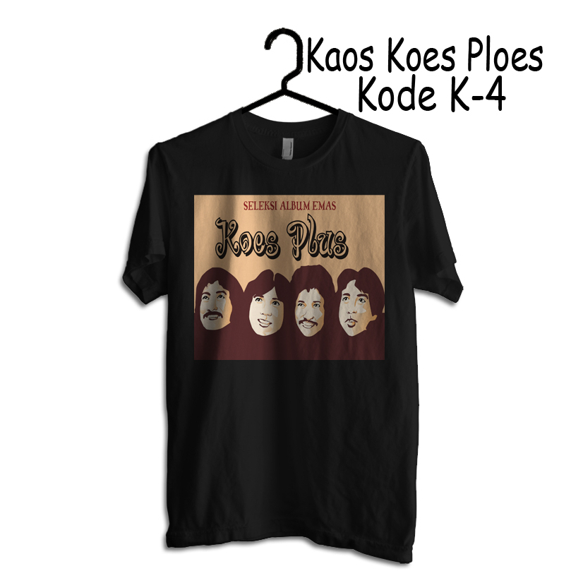 Kaos Band Koes Plus - Kaos Koes Plus