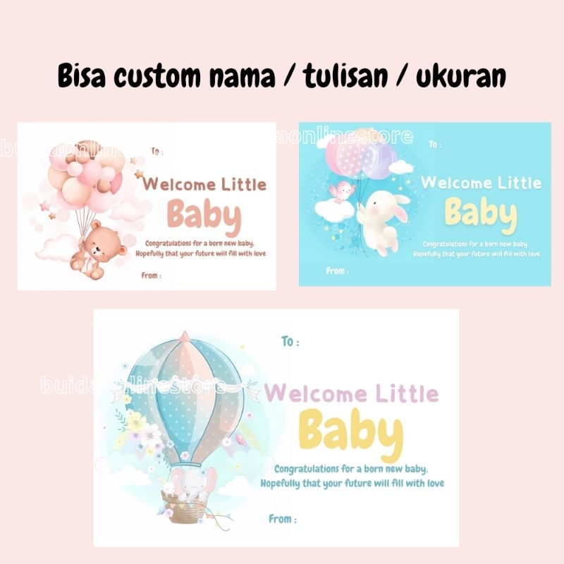 

Kartu Ucapan Stiker Welcome little baby menyambut bayi baru lahir kado hadiah gift bingkisan hampers parcel menjenguk new born motif cute lucu bear rabbit ballon boy girl bisa custom nama tulisan