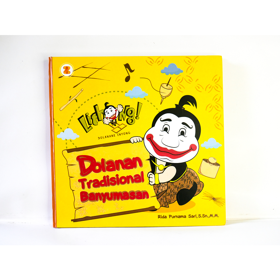 

Buku Lithong! Dolanan Tradisional Banyumasan