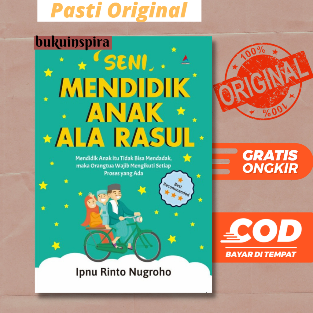 Seni Mendidik Anak Ala Rasul - Mendidik Anak Itu Tidak Bisa Mendadak