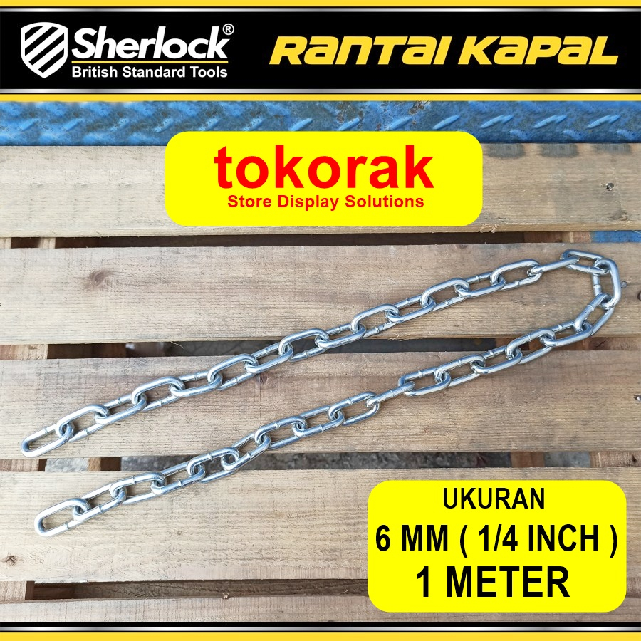 RANTAI BESI 6 MM 1 METER SHERLOCK - RANTAI KAPAL GALVANIZED 1/4 INCH