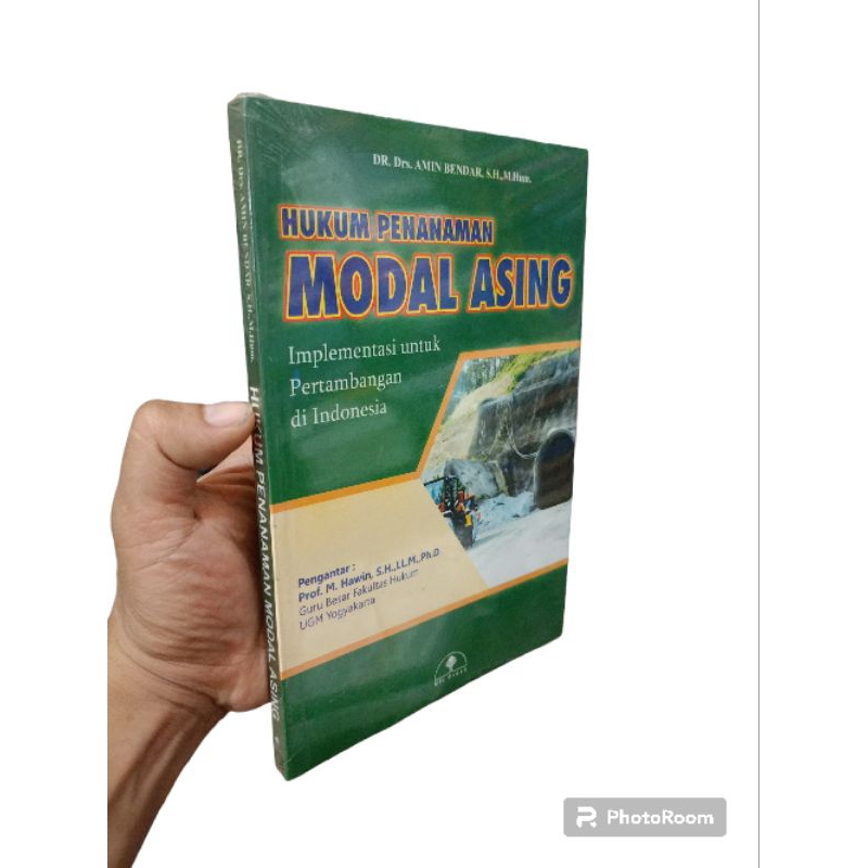 BUKU HUKUM PENANAMAN MODAL ASING IMPLEMENTASI UNTUK PERTAMBANGAN DI INDONESIA