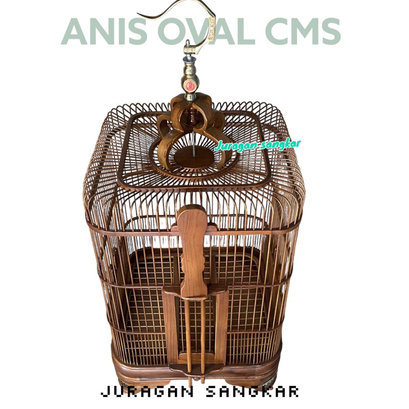 SANGKAR KANDANG ANIS OVAL JATI CMS