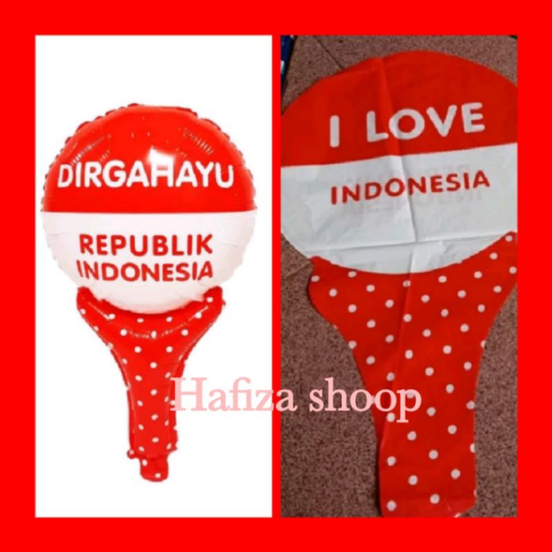 Balon KEMERDEKAAN BALON PENTUNGAN BALON BOLAK BALIK DIRGAHAYU INDONESIA BALON I LOVE INDONESIA
