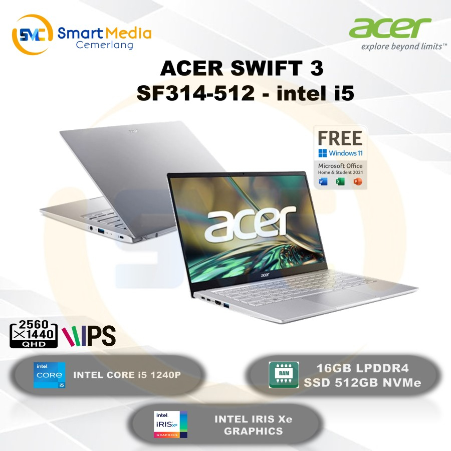ACER SWIFT 3 SF314-512 - INTEL I5-1240P - 16GB - 512GB - INTEL EVO - 14"QHD - W11 - OFFICE