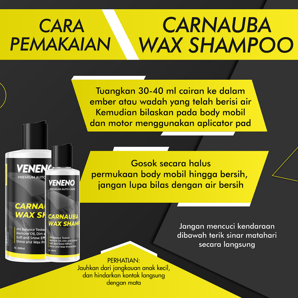 Veneno Carnauba Wax Shampoo -  Shampoo Kendaraan Terbaik, Membersihkan Noda Lumpur, Efek Body Kilau, Minim Muncul Swirl - By Veneno