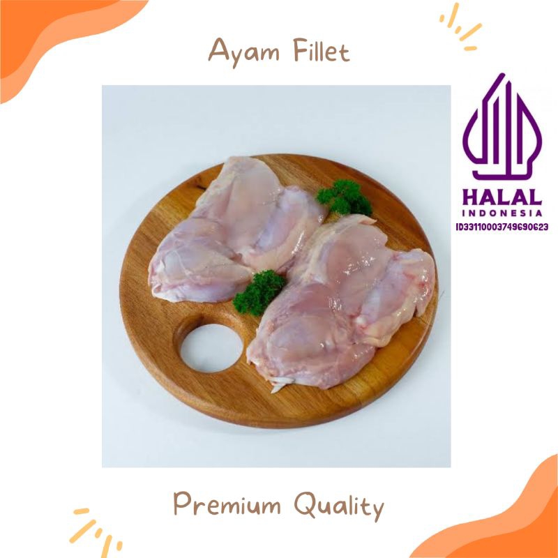 

AYAM FILLET 1 KG PAHA/DADA Boneless khusus INSTANT/SAMEDAY