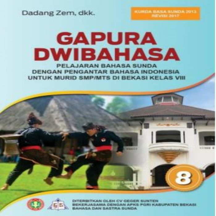 Buku Bahasa Sunda Gapura Dwi Bahasa Kelas 8