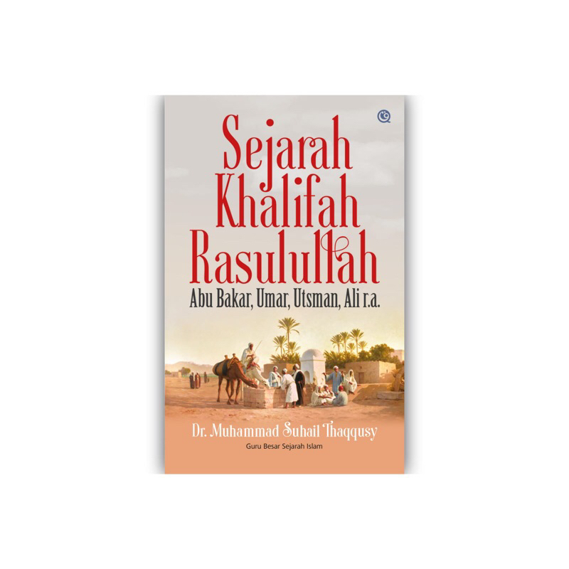 Sejarah Khalifah Rasulullah