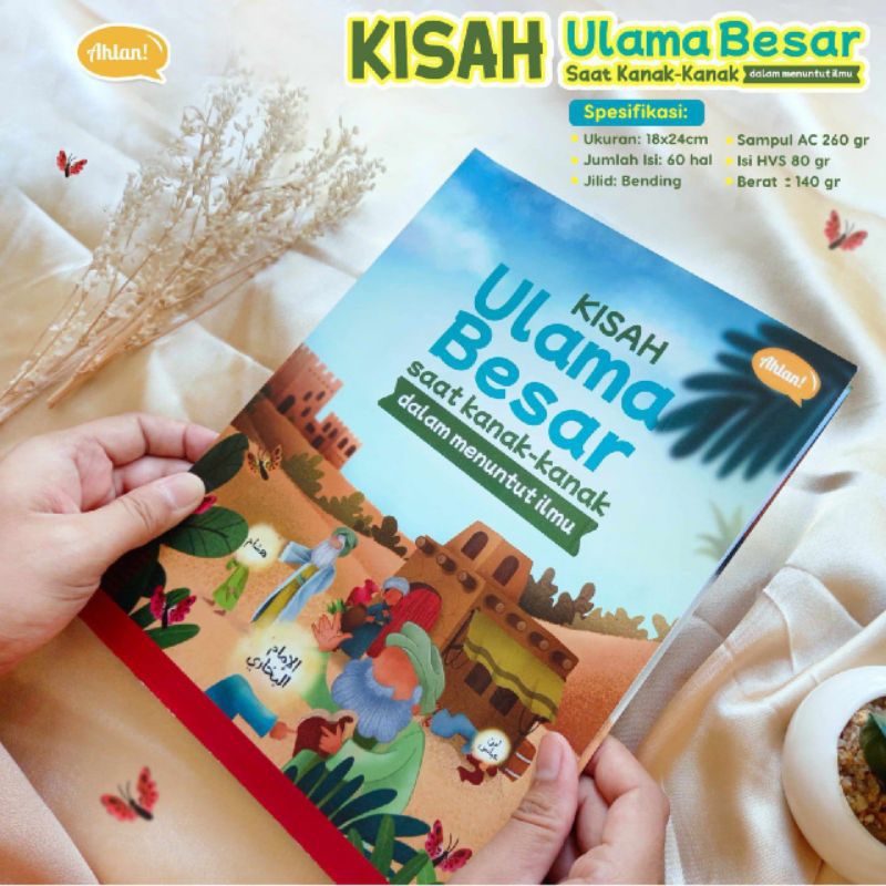 

Buku Cerita Anak Muslim | Kisah Ulama Besar Saat Kanak-Kanak Dalam Menuntut Ilmu | By Ahlan