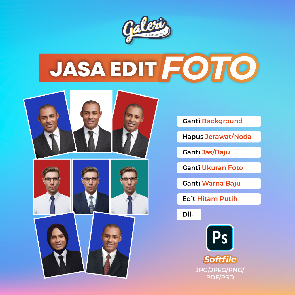 Edit foto / Edit Pas Foto / Edit Background / Edit Baju Jas / Album Foto / Edit Jilbab /  Edit Wajah / Edit Foto Wisuda / Edit Pas Foto
