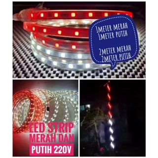 PAKET LAMPU LED STRIP SELANG MERAH+ PUTIH +ADAPTOR 3528 220V 4M~ 14METER MERAH+ PUTIH