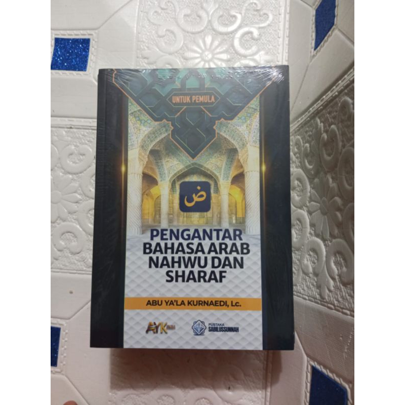 Buku Pengantar Bahasa Arab Nahwu Dan Sharaf Untuk Pemula