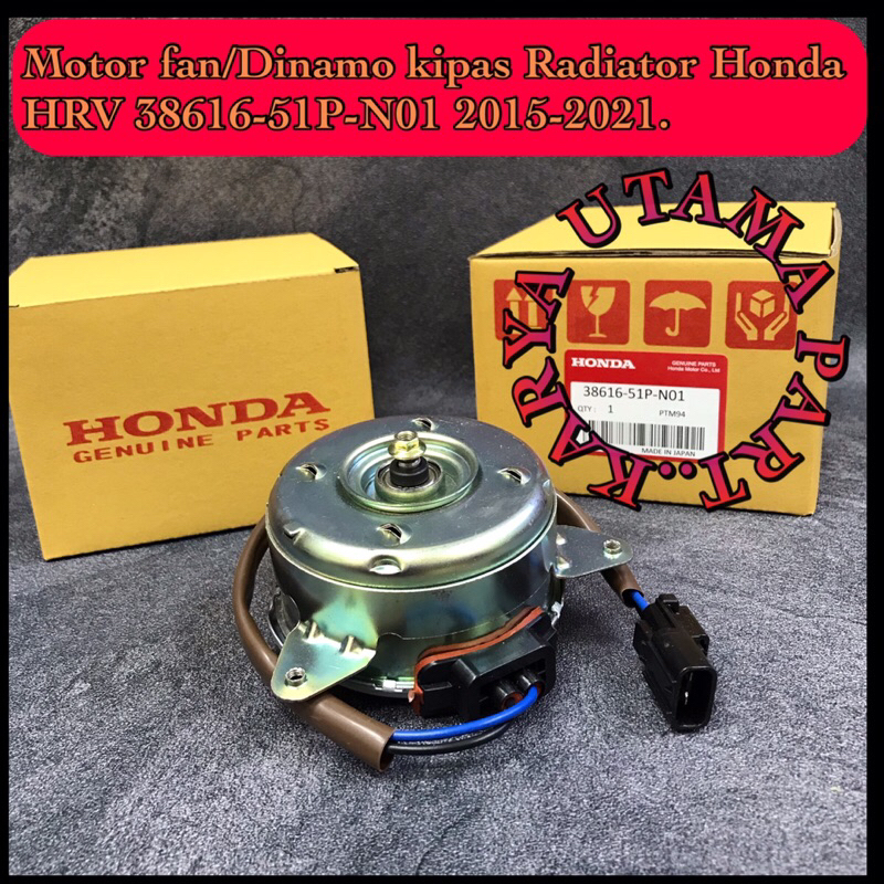 Motor Fan/Dinamo Kipas Radiator Honda HRV 38616-51P-N01/2015-2021