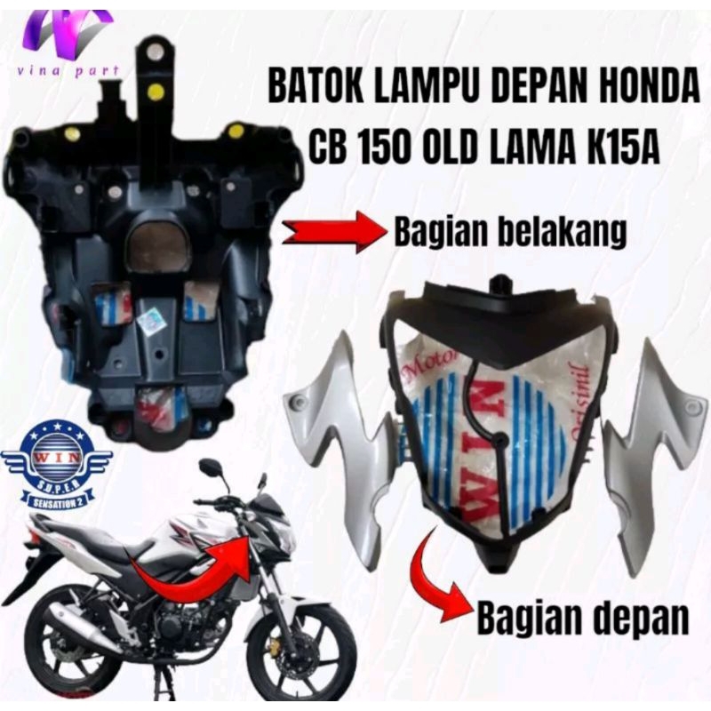 batok depan cover lampu depan set kupingan cb 150 r old k15A