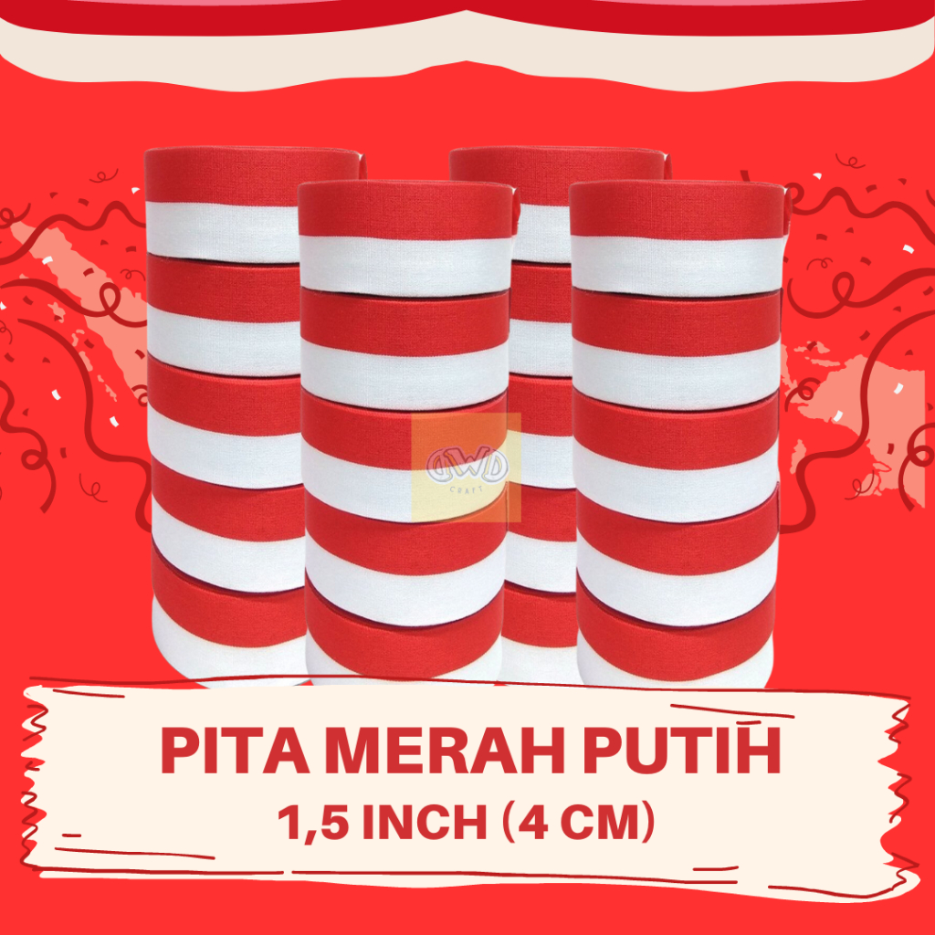 

Pita Merah Putih 1,5 inch (4 cm) / Pita Bendera