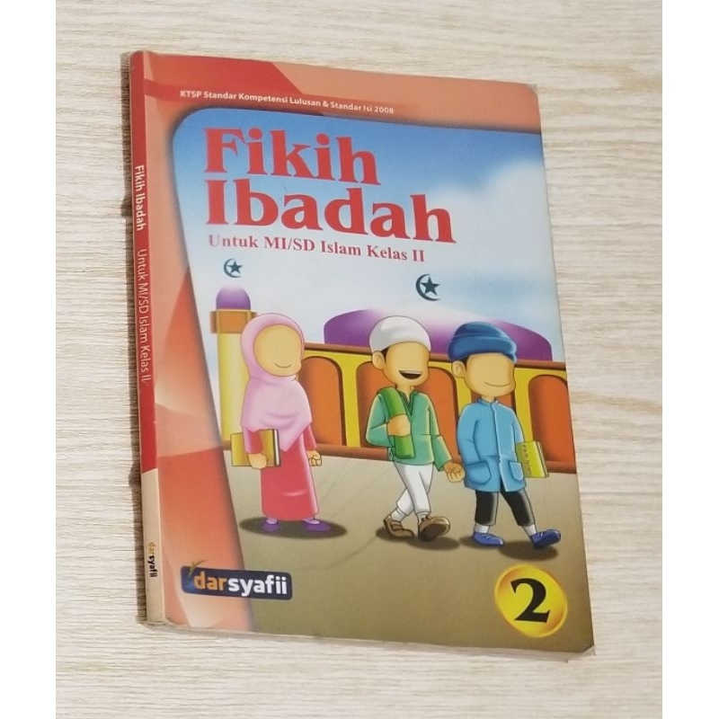(set) FIKIH IBADAH 2 | AKIDAH AKHLAK 2 | Buku Agama Kelas 2