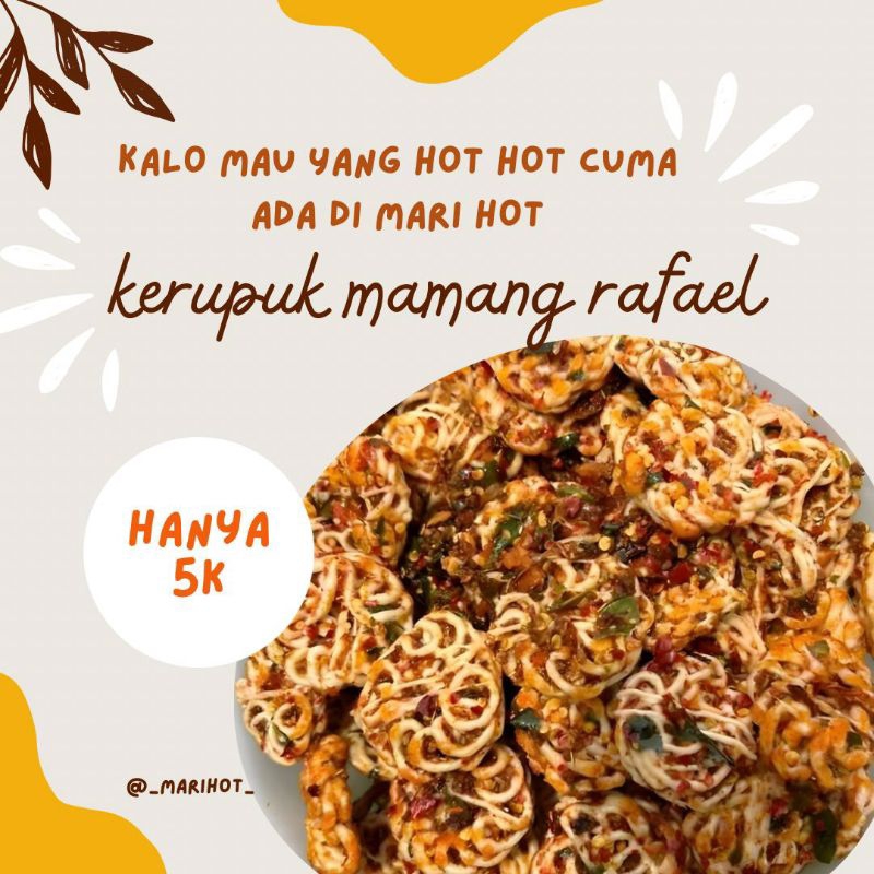 

Krupuk pedas viral rafael