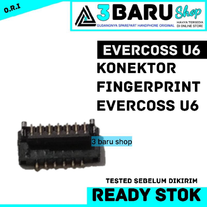 SOCKET / KONEKTOR FINGERPRINT EVERCOSS U6 XTREAM 1 PLUS Xtream 1 prime dimesin