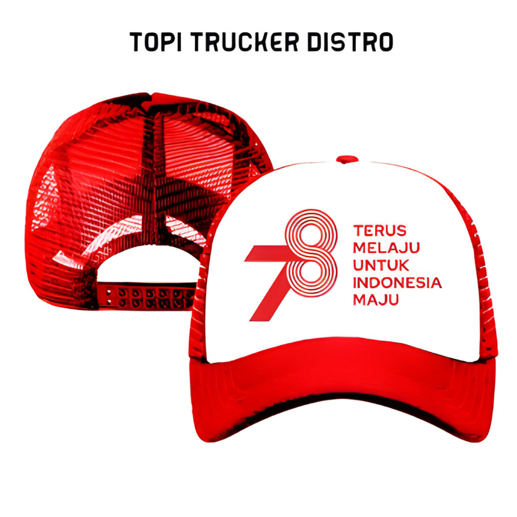 Topi Trucker Hat Jaring Pria dan Wanita 78 Terus Melaju Untuk Indonesia Maju Kemerdekaan Indonesia N