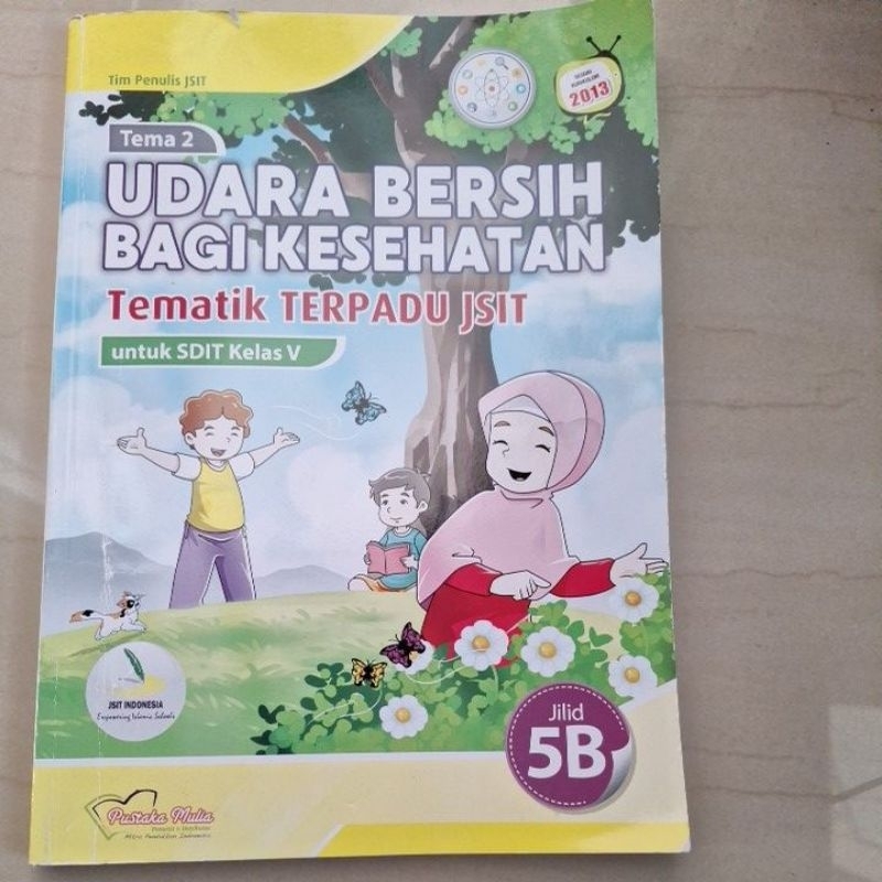 Buku Tematik Terpadu JSIT kelas 5 tema 5B