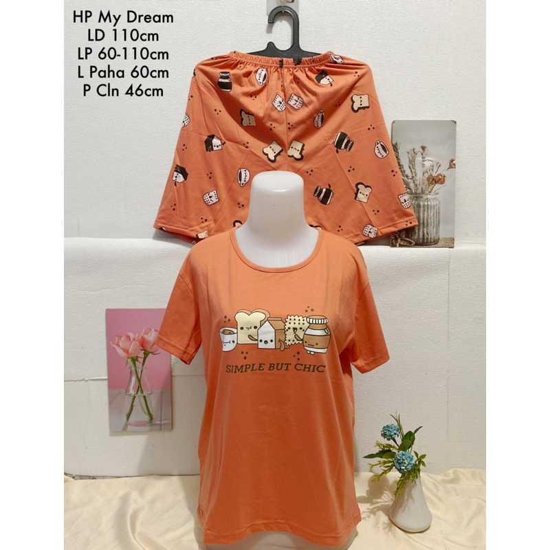 STELAN KAOS MY DREAM UKURAN STANDAR / BAJU TIDUR CELANA PENDEK / BAJU TIDUR KAOS CELANA PENDEK / STE