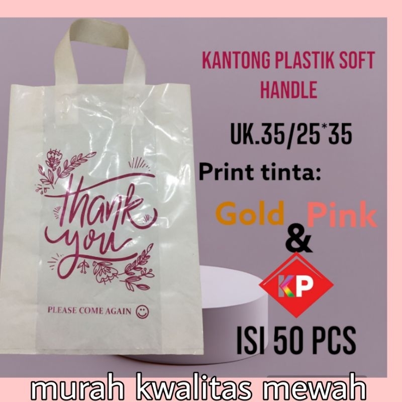 isi 50! Kantong plastik soft handle UK.35/25*35 ,Tas plastik,Plastik belanjaan,plastik baju